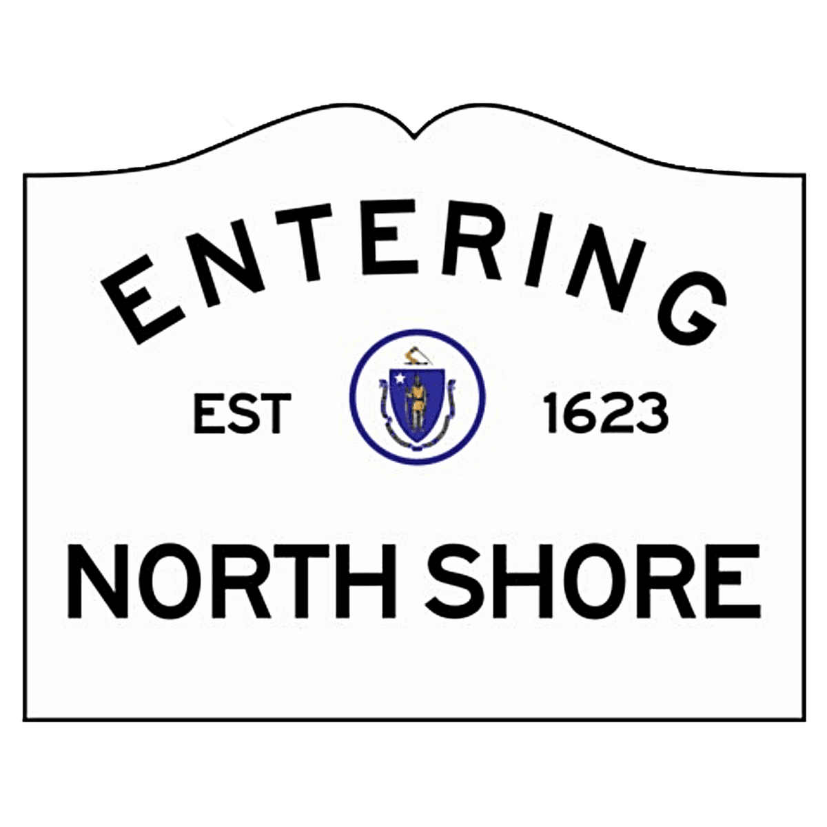 Entering North Shore sign